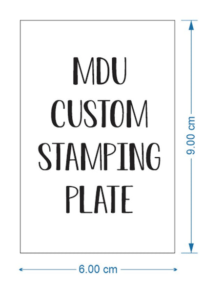 Additional copies of CUSTOM stamping plate